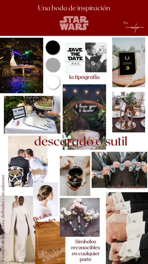 Inspiration board boda Star Wars Inspiration board de una boda con temática Star Wars.